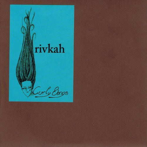 Rivkah - Curly Songs