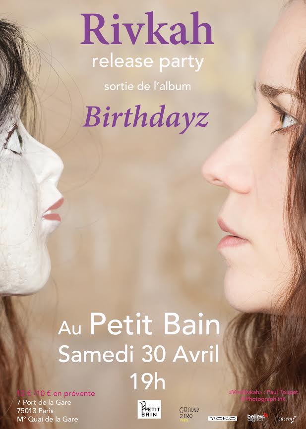 Birthdayz (5e Album) Release party - Petit Bain - 30 avril